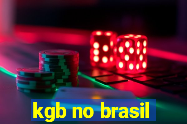 kgb no brasil