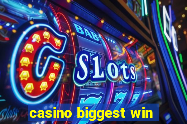 casino biggest win