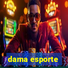 dama esporte