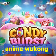 anime wukong