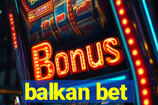 balkan bet