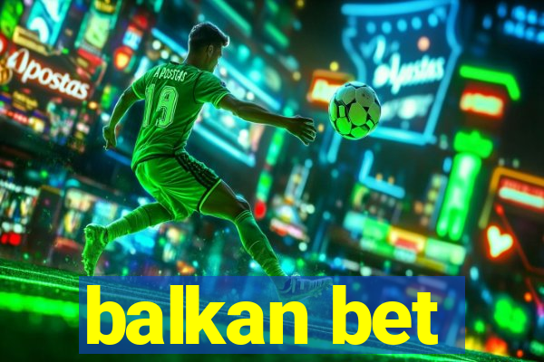 balkan bet