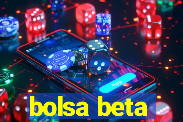 bolsa beta