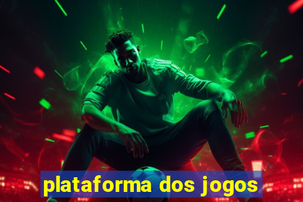 plataforma dos jogos