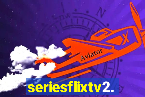 seriesflixtv2.