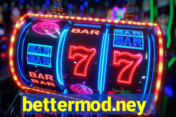 bettermod.ney