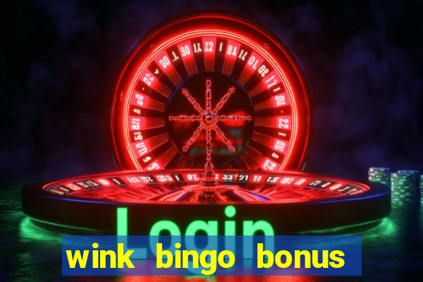 wink bingo bonus promo codes