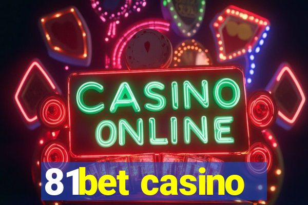 81bet casino