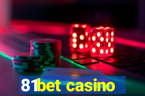 81bet casino