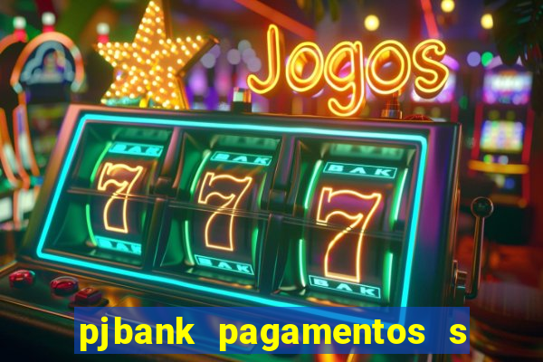 pjbank pagamentos s a 1