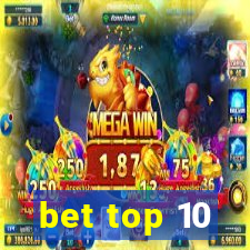 bet top 10