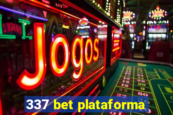 337 bet plataforma