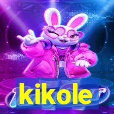 kikole