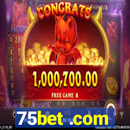 75bet .com