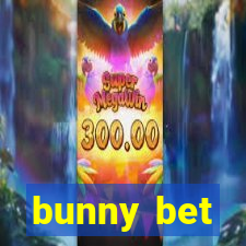 bunny bet