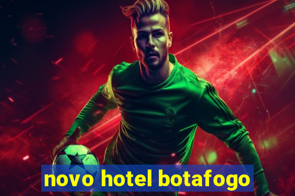 novo hotel botafogo