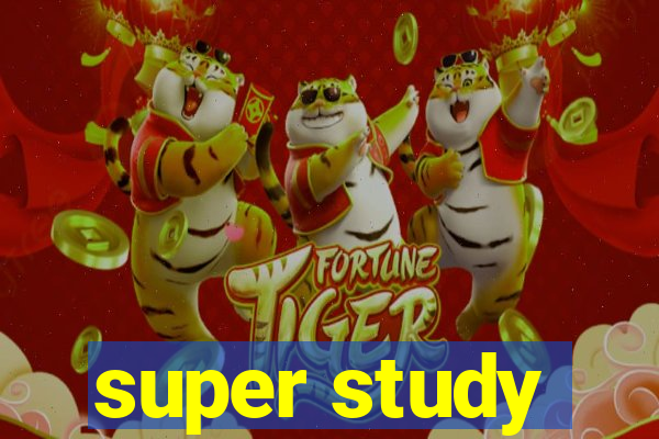 super study