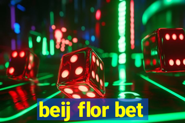 beij flor bet