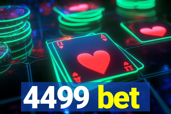 4499 bet