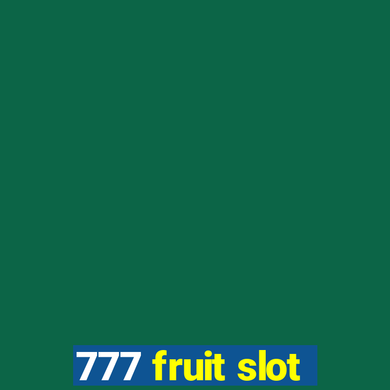 777 fruit slot