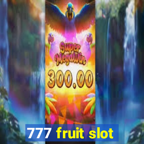 777 fruit slot