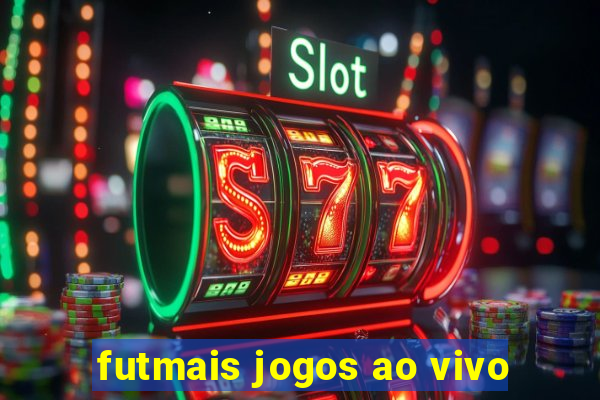 futmais jogos ao vivo