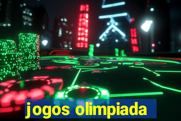 jogos olimpiada