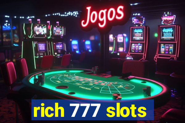 rich 777 slots