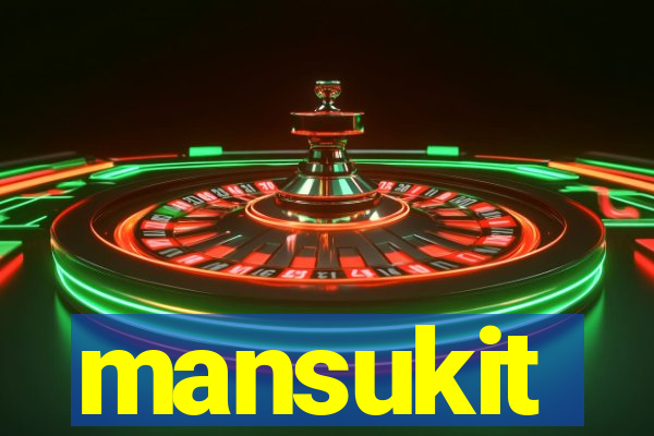 mansukit