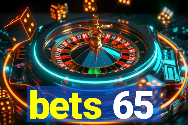 bets 65