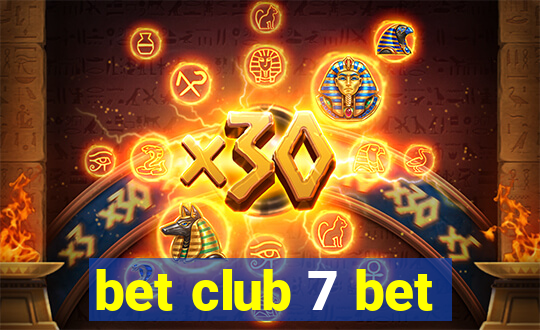 bet club 7 bet