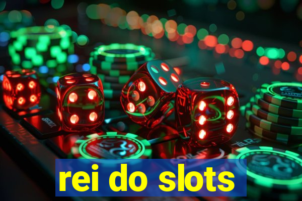 rei do slots