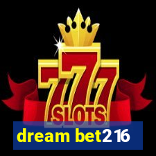 dream bet216