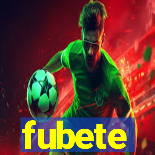 fubete