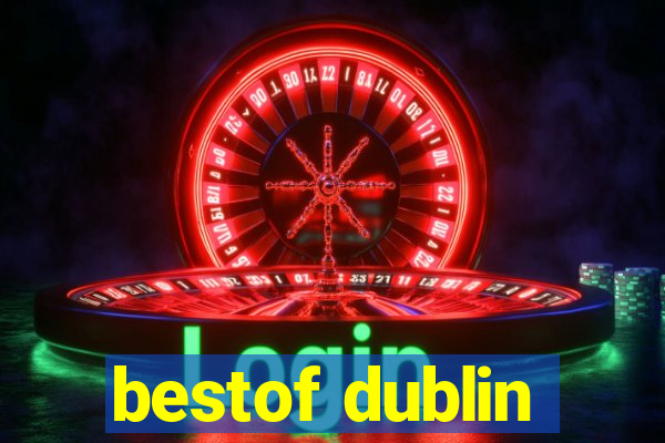 bestof dublin