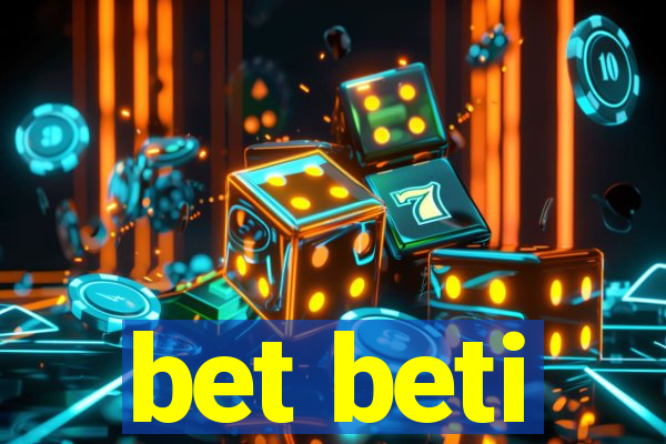 bet beti