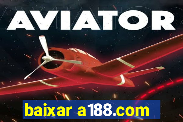 baixar a188.com