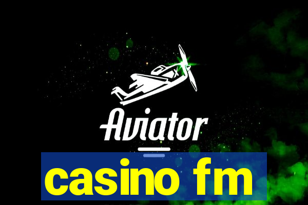 casino fm