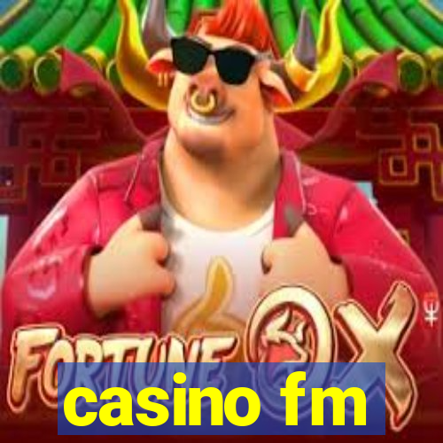 casino fm