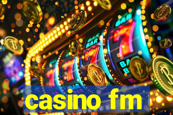 casino fm