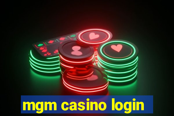 mgm casino login