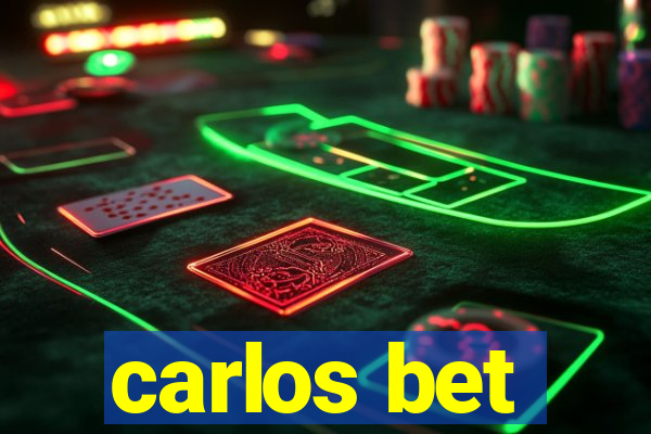 carlos bet