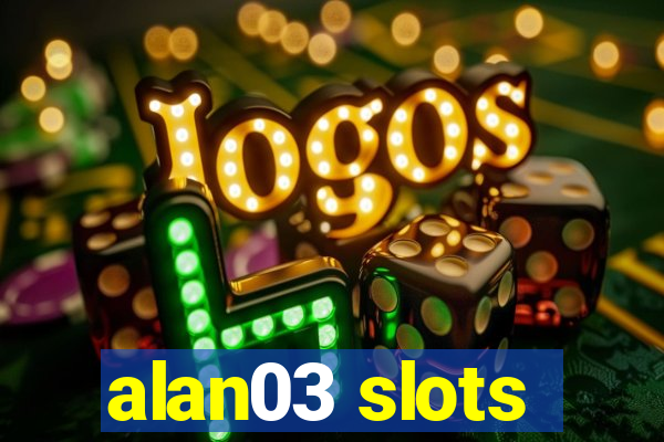 alan03 slots