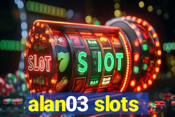 alan03 slots