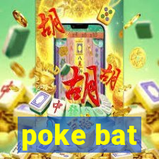 poke bat