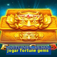 jogar fortune gems