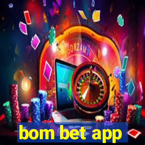 bom bet app