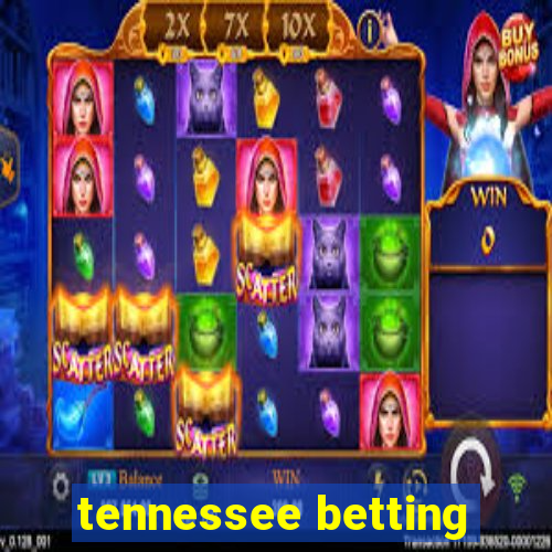 tennessee betting