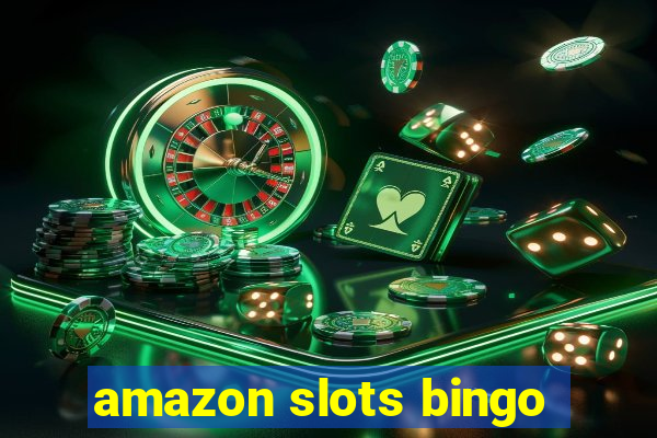 amazon slots bingo