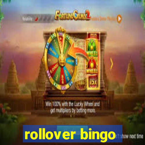 rollover bingo